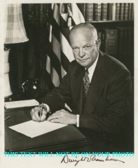 DWIGHT D EISENHOWER AUTOGRAPHED 8x10 PHOTO IKE  34TH PRESIDENT OF THE USA