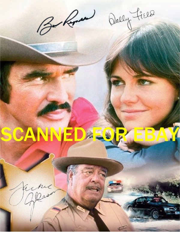 SMOKEY AND THE BANDIT AUTOGRAPHED PHOTO BURT REYNOLDS SALLY FIELDS AND JACKIE GLEASON