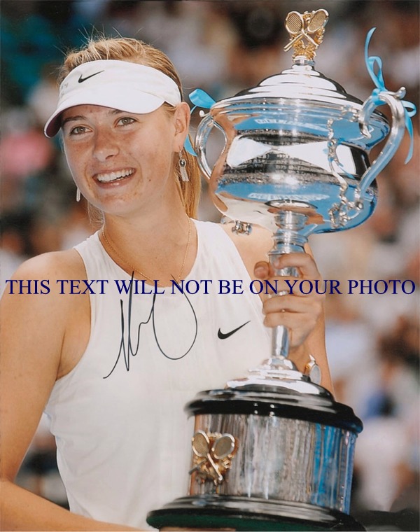 MARIA SHARAPOVA AUTOGRAPHED PHOTO, MARIA SHARAPOVA SIGNED 8x10 PHOTO, MARIA SHARAPOVA TENNIS