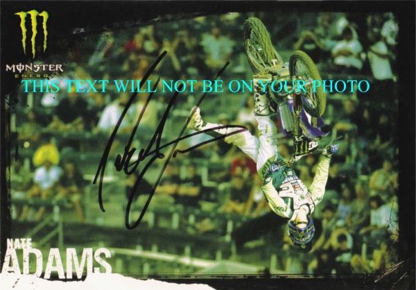 NATE ADAMS AUTOGRAPHED PHOTO, NATE ADAMS SIGNED 6x9 PHOTO, NATE ADAMS AUTOGRAPH X GAMES