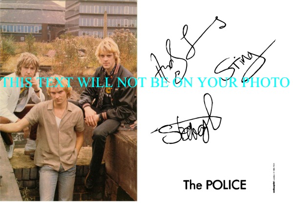 THE POLICE AUTOGRAPHED PHOTO, THE POLICE SIGNED 6X9 PHOTO STING ANDY SUMMERS STEWART COPELAND