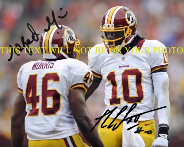 ROBERT GRIFFIN III AND ALFRED MORRIS AUTOGRAPHED, ROBERT GRIFFIN III ALFRED MORRIS SIGNED 8x10 PHOTO