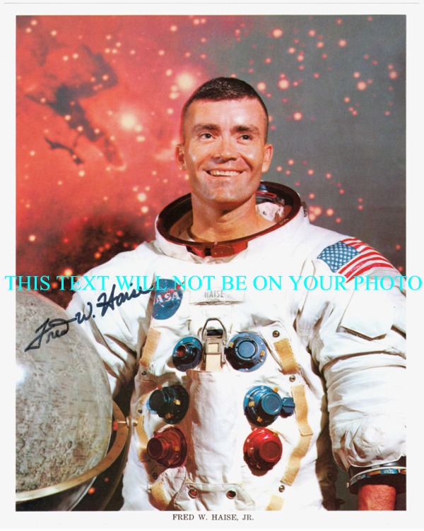 FRED HAISE AUTOGRAPHED, FRED HAISE SIGNED 8x10 PHOTO, FRED HAISE NASA PHOTO, FRED HAISE AUTOGRAPH