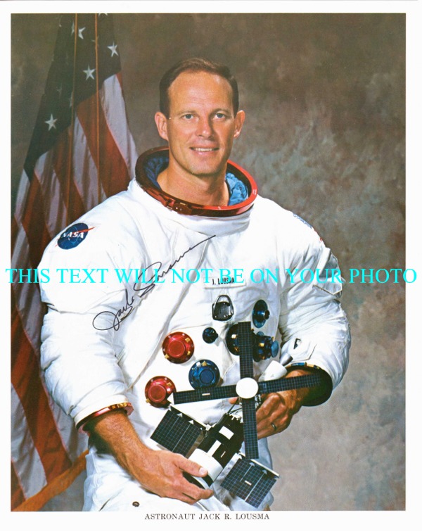 JACK LOUSMA AUTOGRAPHED, JACK LOUSMA SIGNED 8x10 PHOTO, JACK LOUSMA PHOTO NASA ASTRONAUT