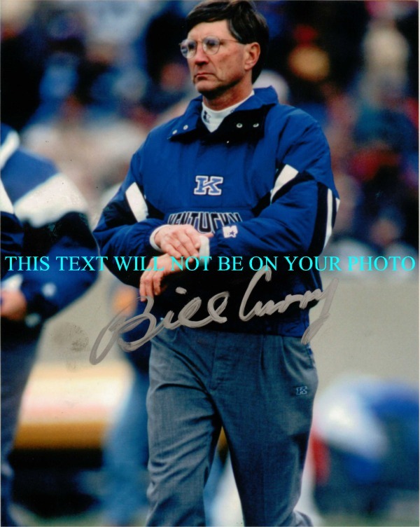 BILL CURRY KENTUCKY COACH AUTOGRAPHED PHOTO, BILL CURRY SIGNED, BILL CURRY AUTOGRAPHED PIC