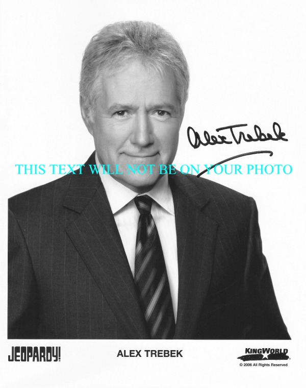 ALEX TREBEC JEOPARDY SIGNED PHOTO, ALEX TREBEC AUTOGRAPHED, ALEX TREBEC AUTO