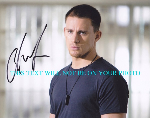 CHANNING TATUM AUTOGRAPHED PHOTO, CHANNING TATUM SIGNED, CHANNING TATUM AUTO