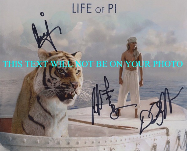 LIFE OF PI AUTOGRAPHED PHOTO, LIFE OF PI CAST SIGNED 8X10 PHOTO, LIFE OF PI CAST AUTOS