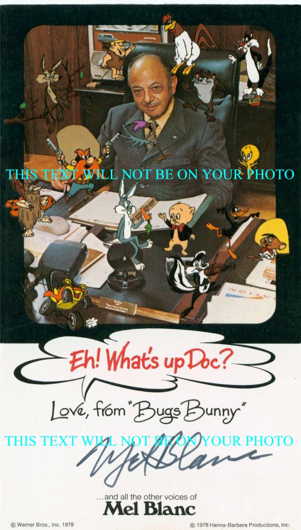 MEL BLANC AUTOGRAPHED PHOTO, MEL BLANC SIGNED 6x9 PICTURE, MEL BLANC AUTO