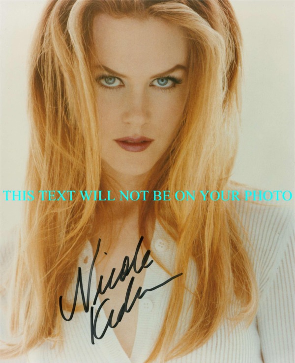NICOLE KIDMAN AUTOGRAPHED PHOTO, NICOLE KIDMAN SIGNED PICTURE, NICOLE KIDMAN AUTO