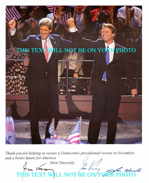 JOHN KERRY AND JOHN EDWARDS AUTOGRAPHED PHOTO, JOHN KERRY AND JOHN EDWARDS SIGNED PICTURE