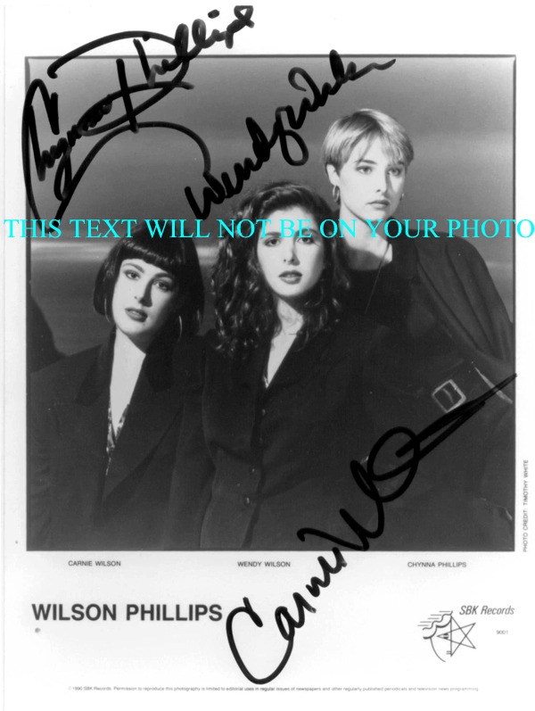 WILSON PHILLIPS AUTOGRAPHED PHOTO 6X9 CARNIE, WENDY AND CHYNNA, WILSON PHILLIPS SIGNED PICTURE