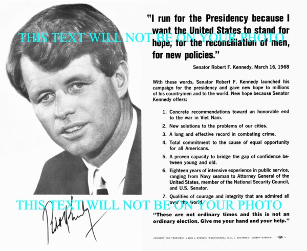 ROBERT F KENNEDY SIGNED PHOTO, ROBERT F KENNEDY AUTOGRAPHED PICTURE