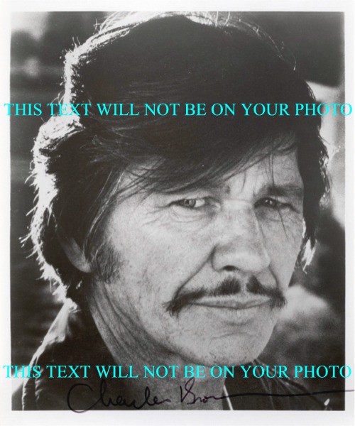 CHARLES BRONSON AUTOGRAPHED PHOTO, CHARLES BRONSON SIGNED PICTURE