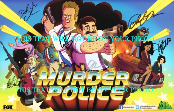 MURDER POLICE CAST AUTOGRAPHED PHOTO, MURDER POLICE CAST TV SHOW COMEDY SIGNED 8x10 PICTURE
