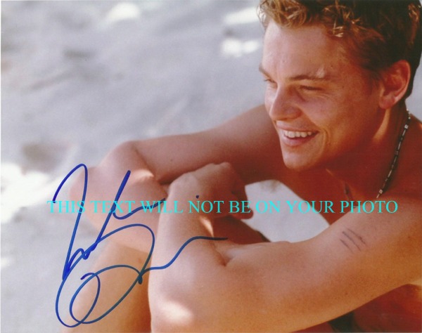 LEONARDO DICAPRIO AUTOGRAPHED PHOTO, LEONARDO DICAPRIO SIGNED 8x10 PHOTO, LEO DICAPRIO AUTOGRAPH