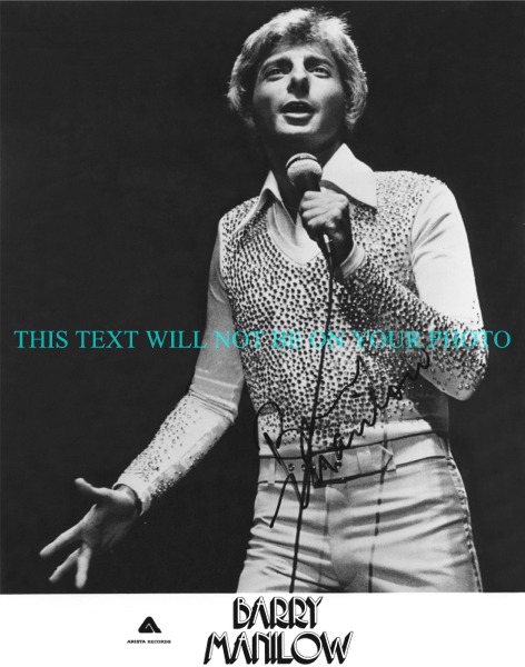 BARRY MANILOW AUTOGRAPHED PHOTO, BARRY MANILOW SIGNED 8x10 PHOTO, BARRY MANILOW AUTOGRAPH
